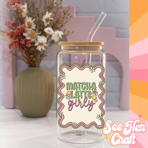 "Matcha Girly" Glass Can