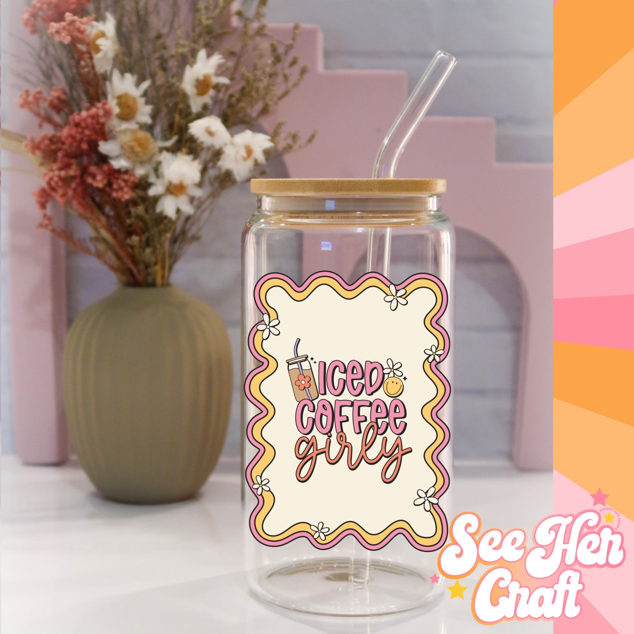 "Iced Coffee Girly" Glass Can