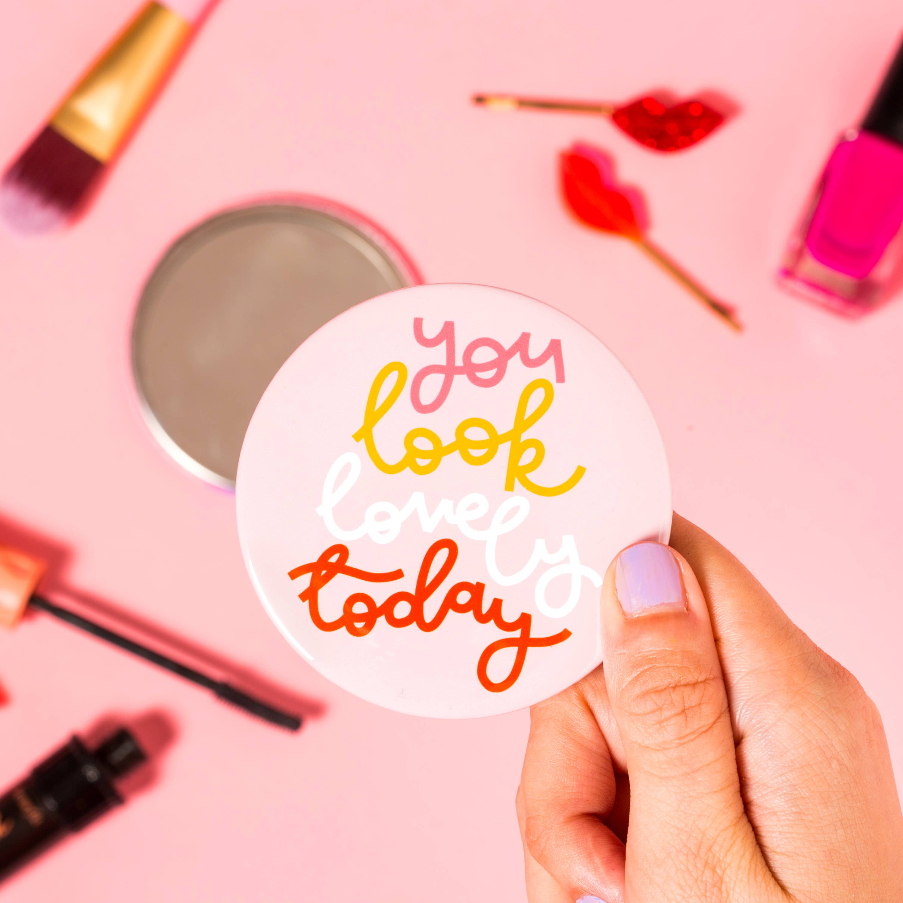 "You Look Lovely Today" Pocket Mirror